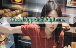 cách nạp go99 iphone