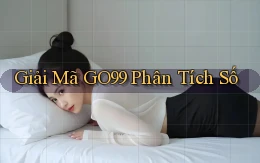 giải mã go99 phân tích số