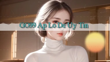 go99 ap lo de uy tin