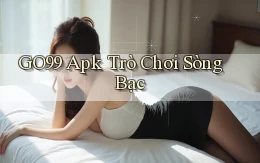 go99 apk trò chơi sòng bạc