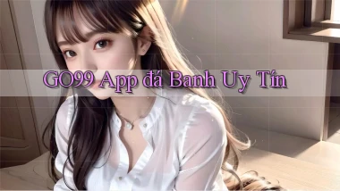 go99 app đá banh uy tín