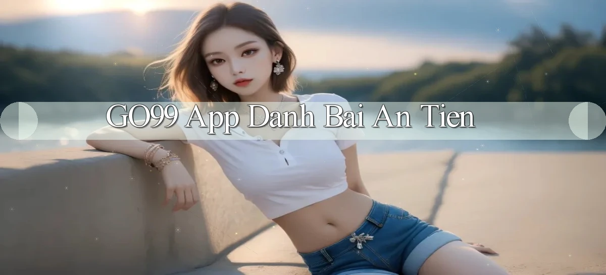 go99   Vào Game Online   Link Cập Nhật