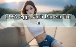 go99 app đánh bài an tiền