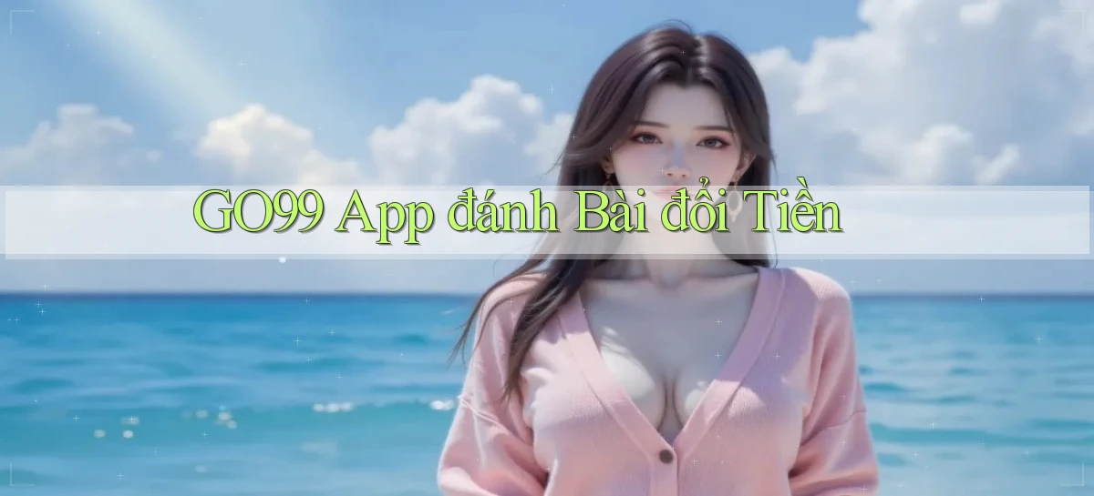 go99   Vào Game Online   Link Cập Nhật