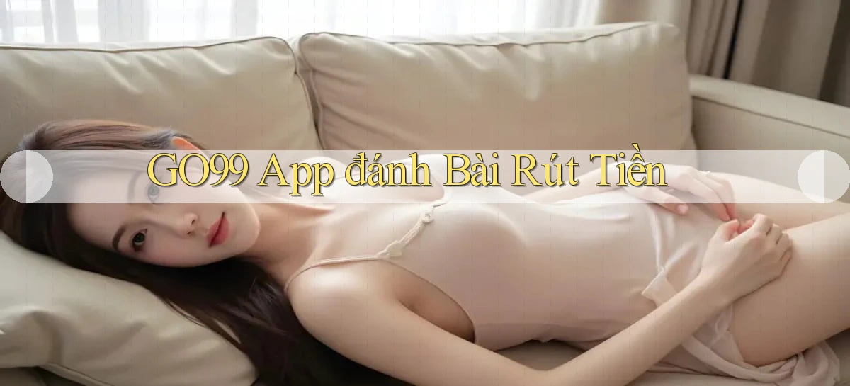 go99   Vào Game Online   Link Cập Nhật