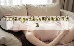 go99 app đánh bài rút tiền