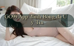 go99 app đánh bóng đá uy tín