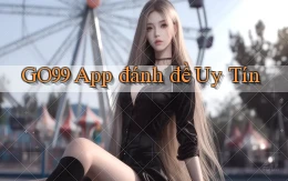 go99 app đánh đề uy tín