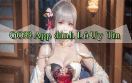 go99 app đánh lô uy tín