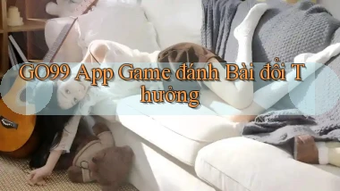 go99 app game đánh bài đổi thưởng