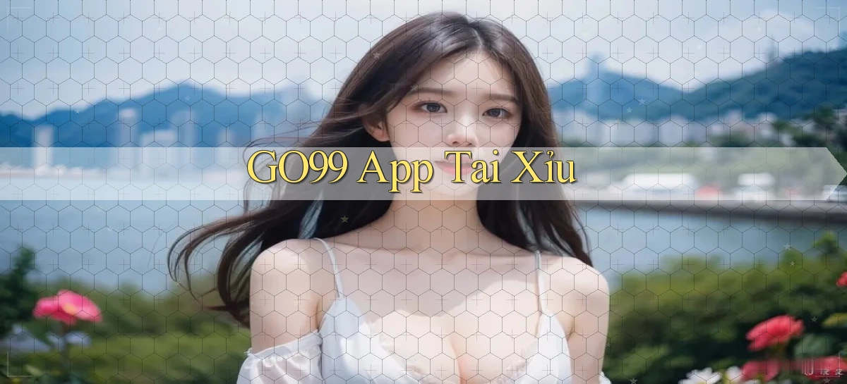 go99 app tải xỉu