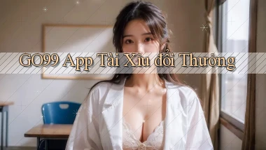 go99 app tài xỉu đổi thưởng