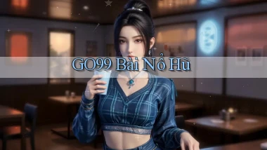 go99 bài nổ hũ
