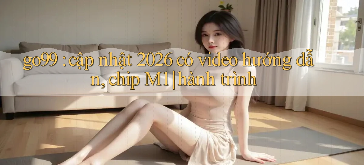 go99   Vào Game Online   Link Cập Nhật