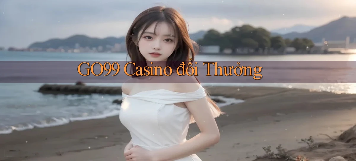 go99   Vào Game Online   Link Cập Nhật