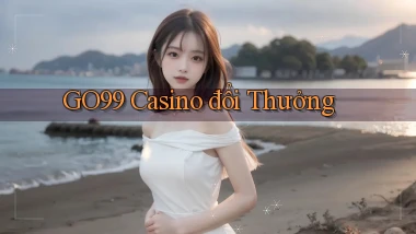 go99 casino đổi thưởng