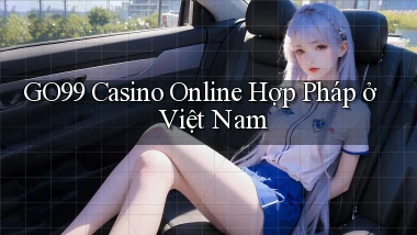 go99 casino online hợp pháp ở việt nam