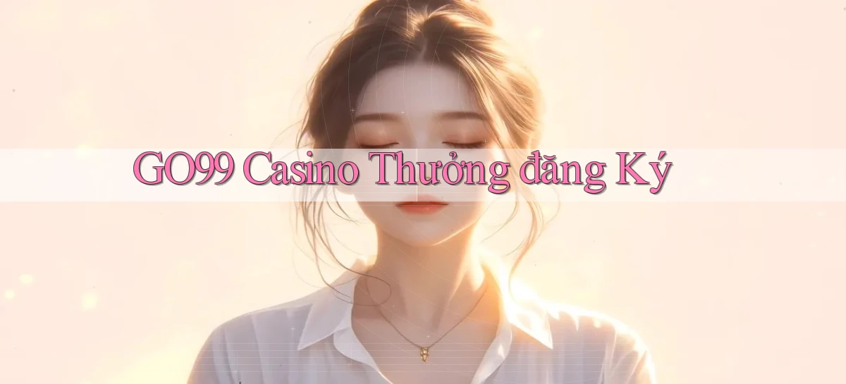 go99   Vào Game Online   Link Cập Nhật