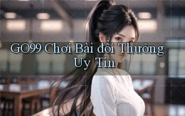 go99  chơi bài đổi thưởng uy tín