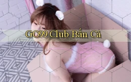 go99  club bắn cá