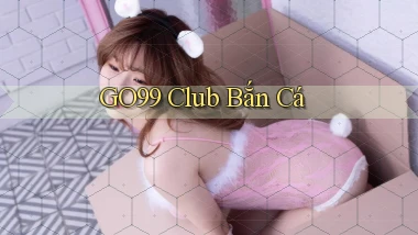 go99  club bắn cá