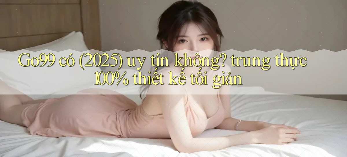 go99   Vào Game Online   Link Cập Nhật
