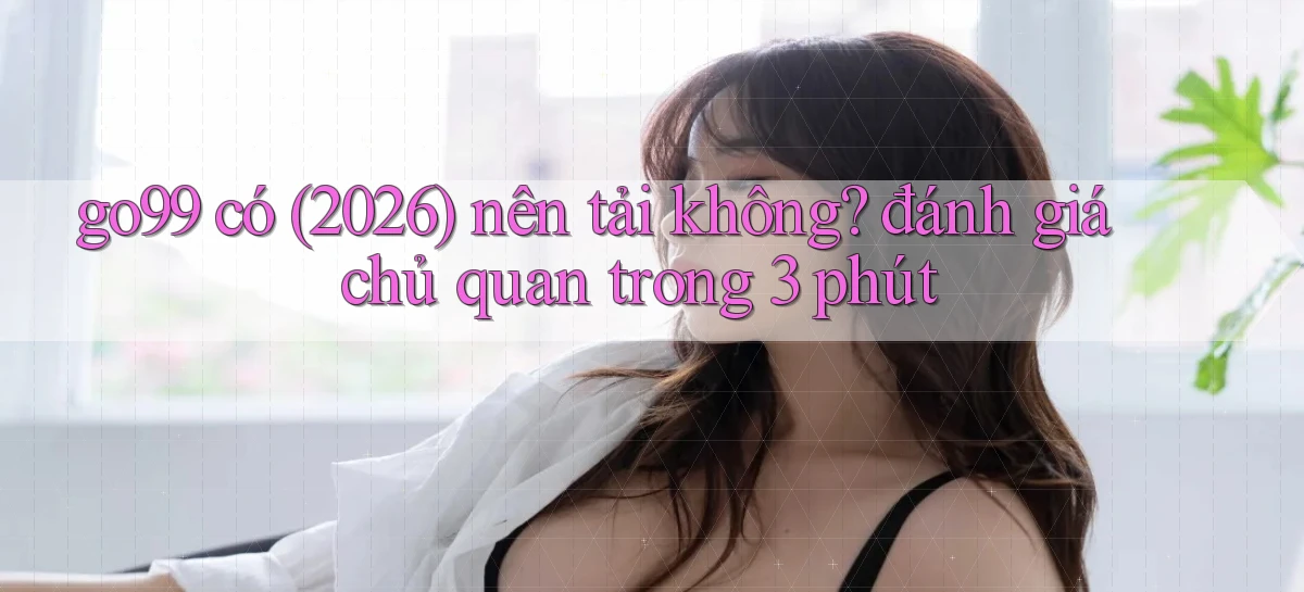 go99   Vào Game Online   Link Cập Nhật