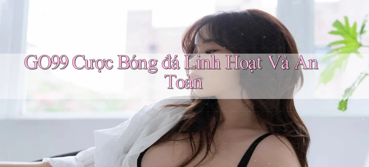 go99   Vào Game Online   Link Cập Nhật