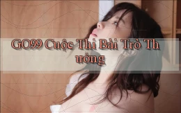 go99  cuộc thi bài trò thưởng