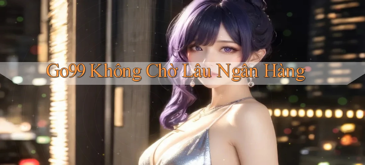 go99   Vào Game Online   Link Cập Nhật