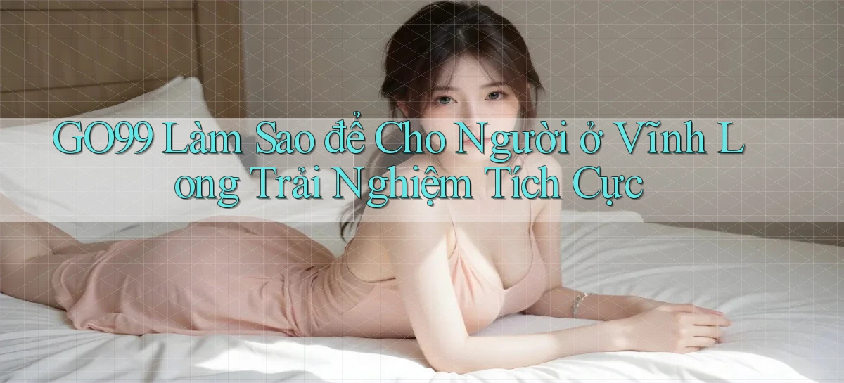 go99   Vào Game Online   Link Cập Nhật