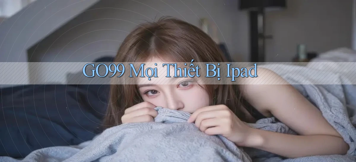 go99   Vào Game Online   Link Cập Nhật