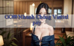 go99 nhanh chóng viettelpay