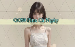 go99 plus cả ngày