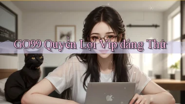 go99 quyền lợi vip đáng thử