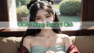 go99 sòng bạc 24 giờ