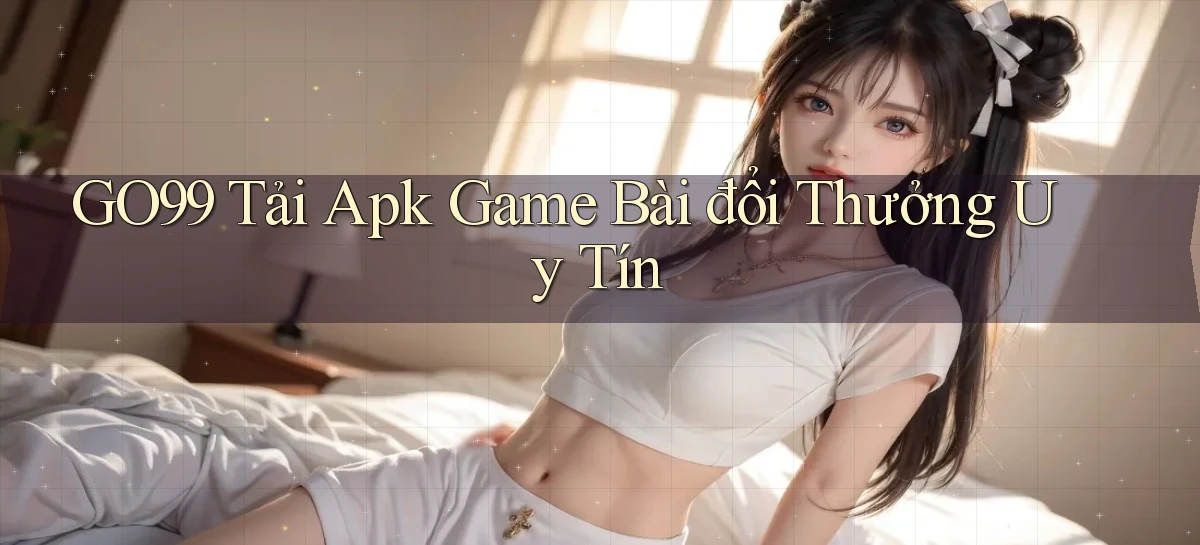 go99   Vào Game Online   Link Cập Nhật