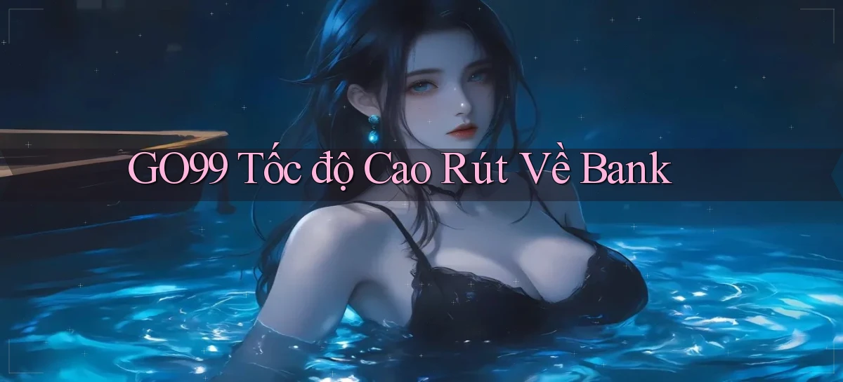 go99   Vào Game Online   Link Cập Nhật