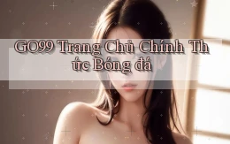go99  trang chủ chính thức bóng đá
