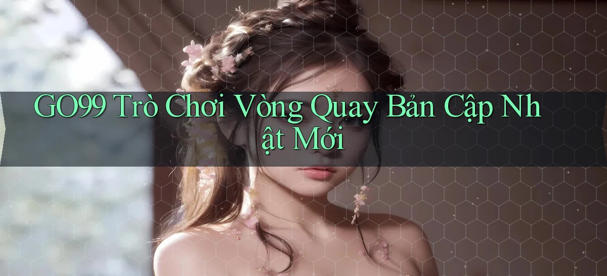 go99   Vào Game Online   Link Cập Nhật