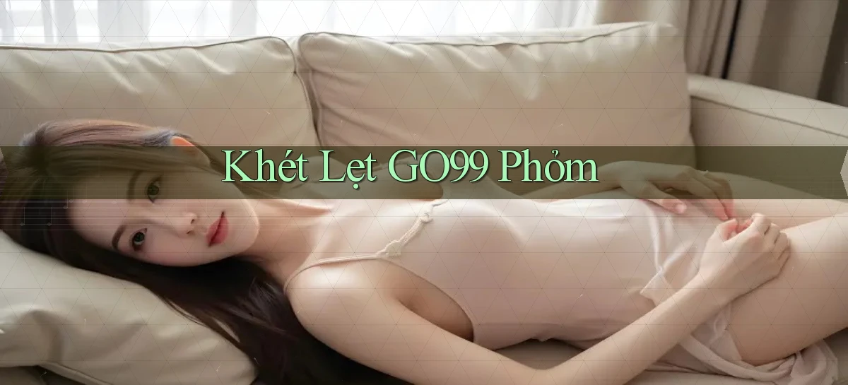go99   Vào Game Online   Link Cập Nhật