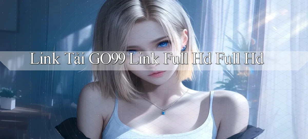 go99   Vào Game Online   Link Cập Nhật