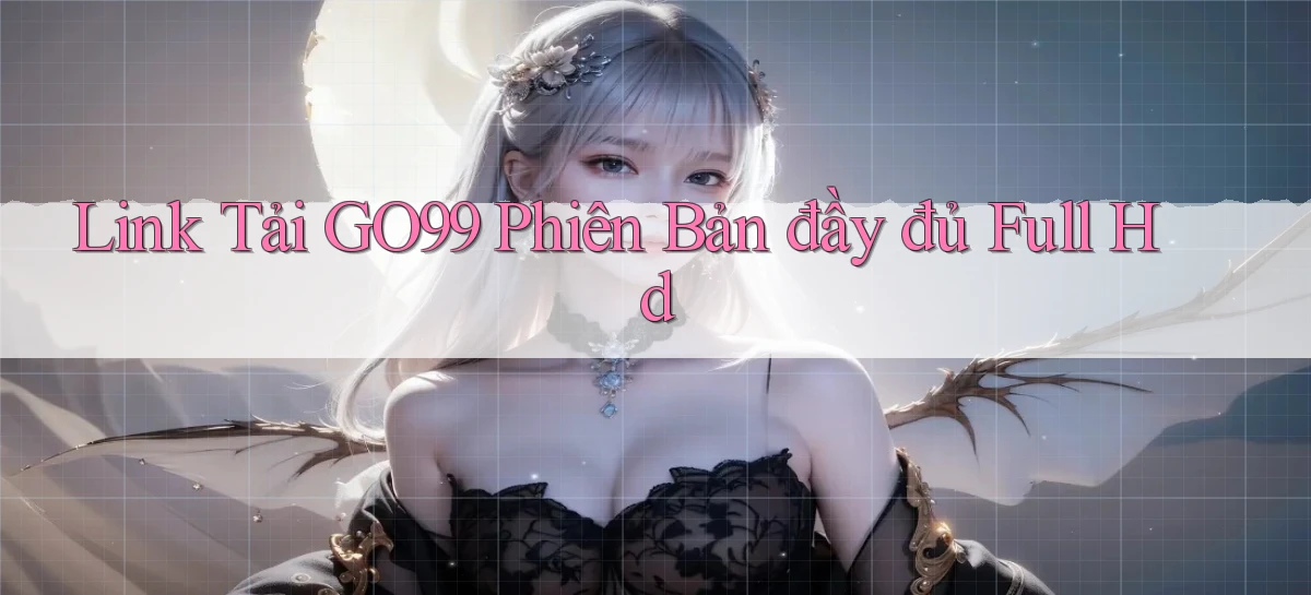 go99   Vào Game Online   Link Cập Nhật
