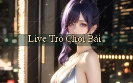 Live Trò chơi bài