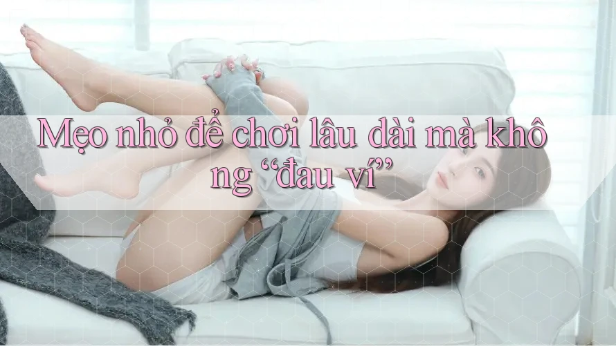 Mẹo nhỏ để chơi lâu dài mà không “đau ví”