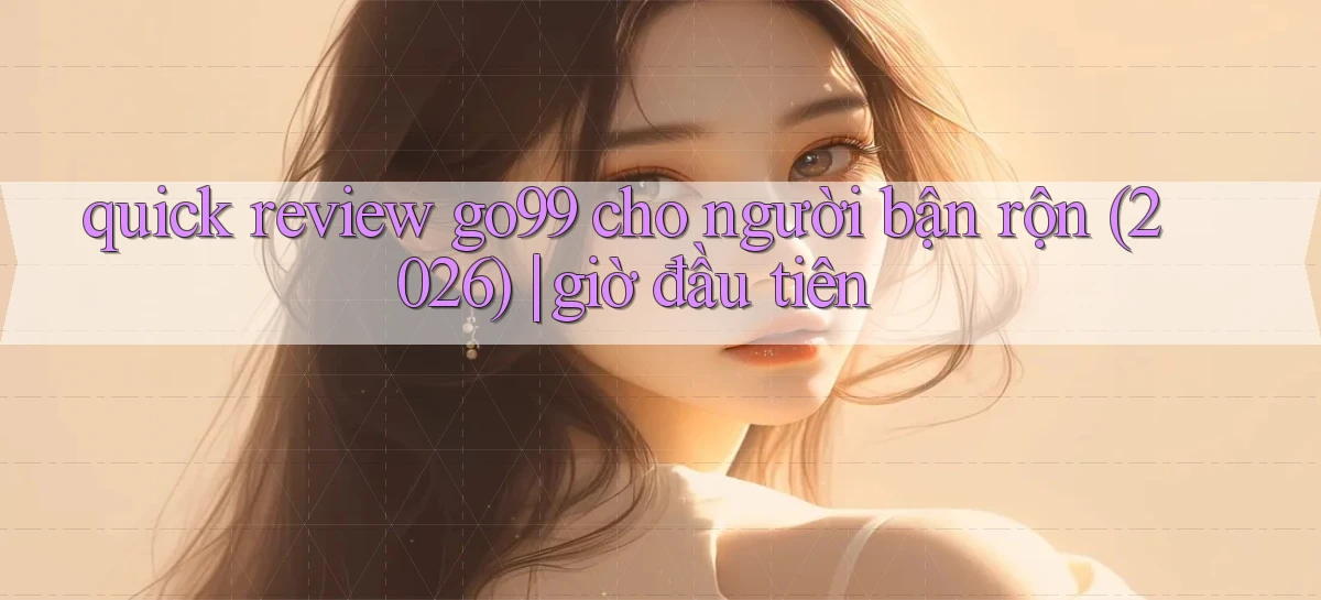 go99   Vào Game Online   Link Cập Nhật