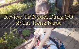 Review từ người dùng go99 tại trong nước
