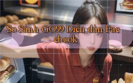 so sánh go99 diễn đàn facebook