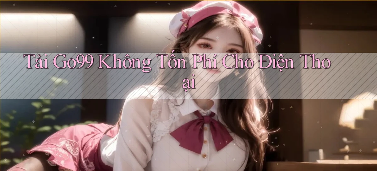 go99   Vào Game Online   Link Cập Nhật