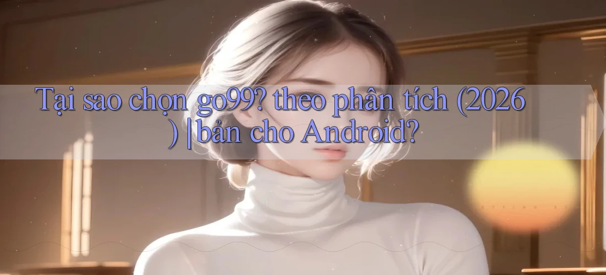 go99   Vào Game Online   Link Cập Nhật